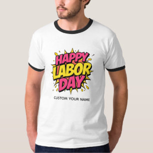 Happy labor day T-Shirt
