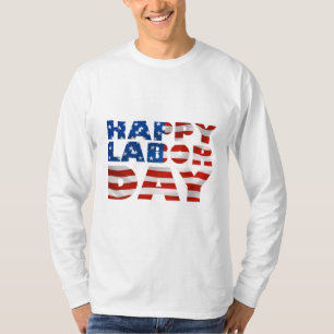 Happy Labor Day T-Shirt