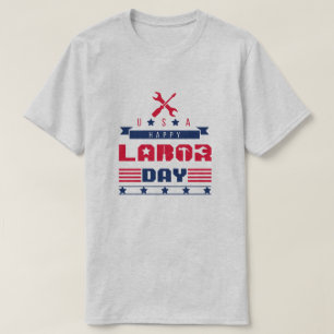 Happy Labor Day T-Shirt