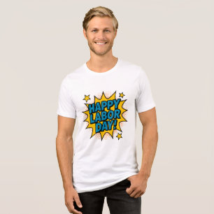Happy labor day Tri-Blend shirt