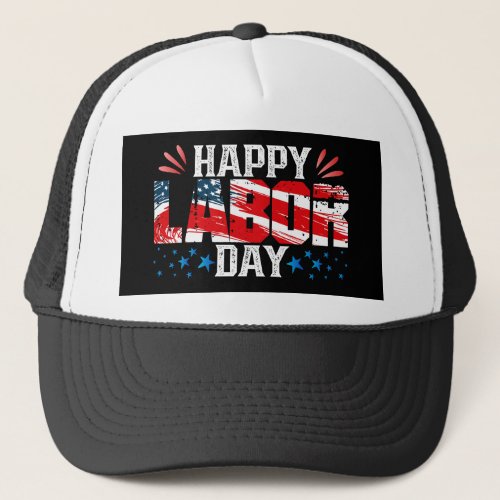 Happy Labor Day Trucker Hat