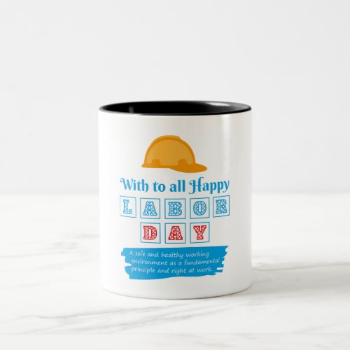 Happy Labor Day  Two_Tone Coffee Mug