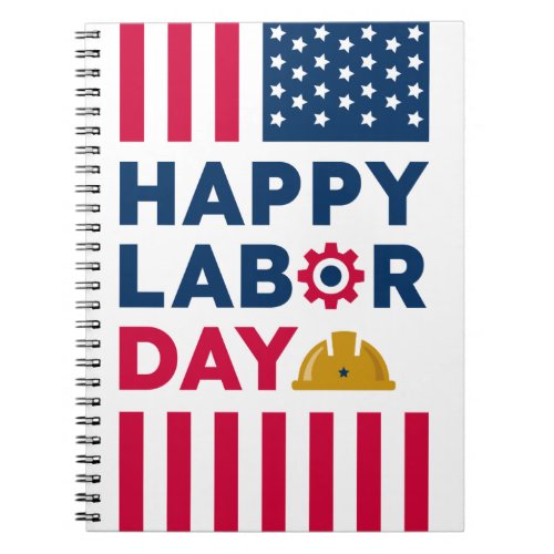 Happy Labor Day United States Notebook