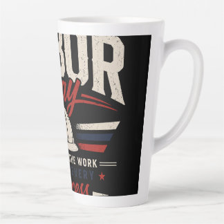 Happy Labor Day Vintage Typography Honoring Latte Mug