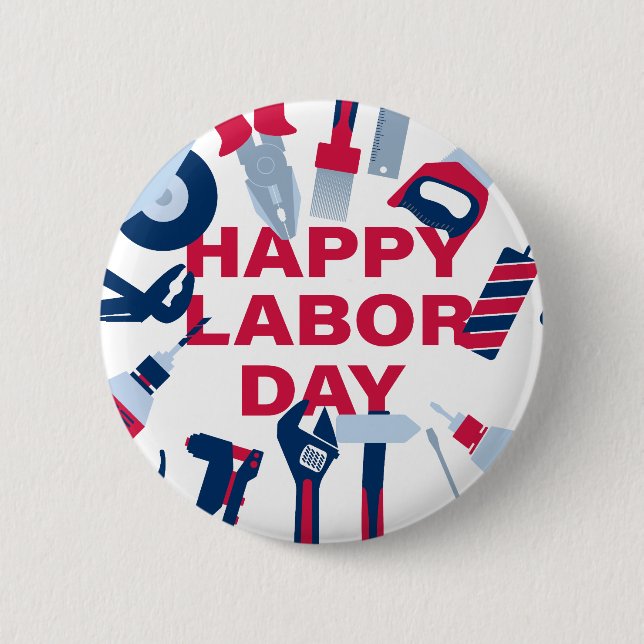 Happy labor day Weekend Button (Front)
