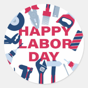 Happy labor day Weekend Classic Round Sticker