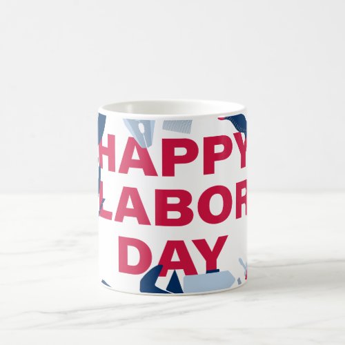 Happy labor day Weekend Coffee Mug