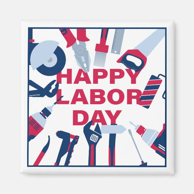Happy labor day Weekend Magnet (Front)
