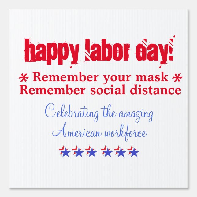 Happy Labor Day Yard Sign w/ Covid Reminders (Front)