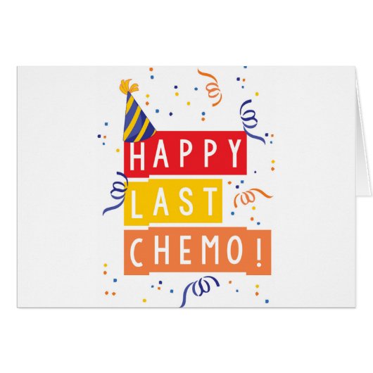 Happy last Chemo! Cards (Front Horizontal)