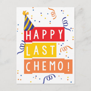 Happy last Chemo! Postcard