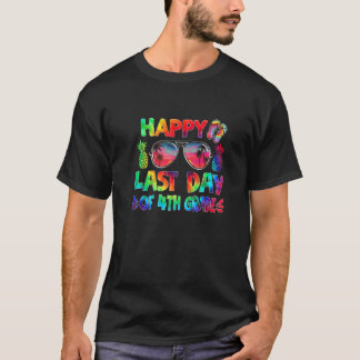 Happy Last Day Of 4th Grade Sunglasses Hello Summe T-Shirt
