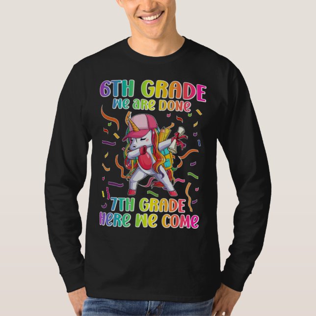 Happy Last Day Of 6th Grade Graduation  1 T-Shirt (Front)