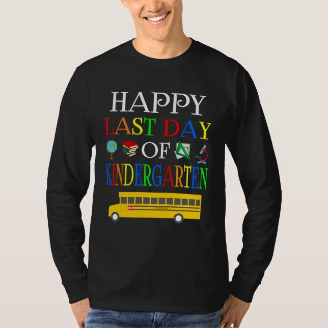 Happy Last Day Of Kindergarten 2023  Teachers Stud T-Shirt (Front)