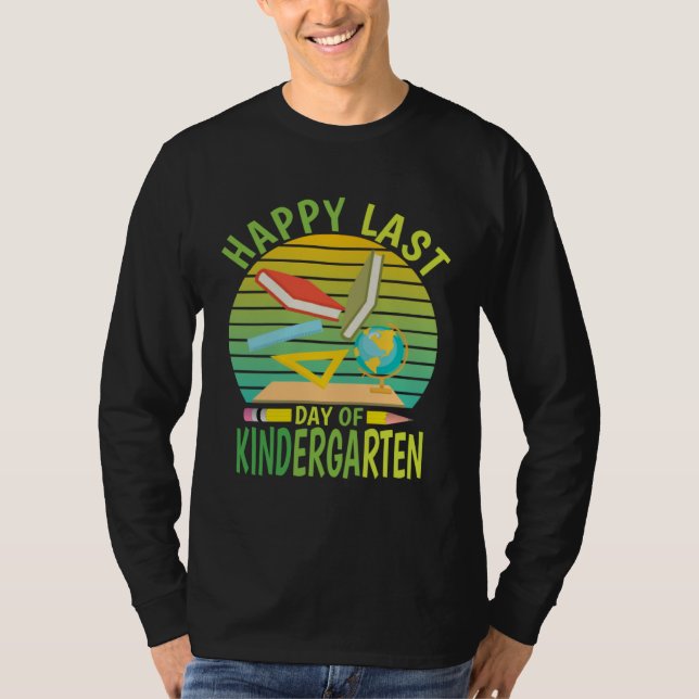Happy Last Day Of Kindergarten 2023  Teachers Stud T-Shirt (Front)