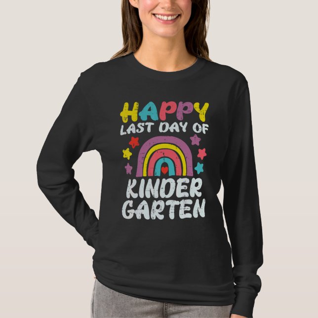 Happy Last Day Of Kindergarten Rainbow Teacher Kid T-Shirt (Front)