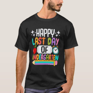 Happy Last Day of Kindergarten School Teacher Stud T-Shirt