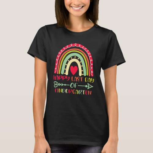 Happy Last Day Of Kindergarten Teacher Graduation  T-Shirt