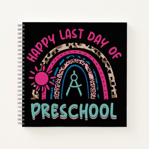 happy_last_day_of_preschool_01 notebook