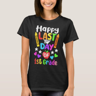 Happy Last Day Of School 1st Grade Cl Of 2025 Kids T-Shirt