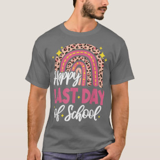 Happy Last Day of School 2022 Rainbow Leopard Teac T-Shirt