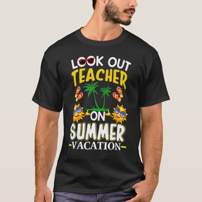 Happy Last Day Of School Fun Teacher Student Summe T-Shirt (Front)