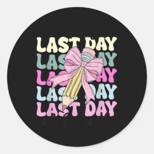 Happy Last Day Of School Girls Coquette Bow Hello  Classic Round Sticker