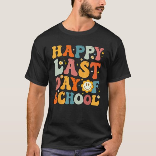 Happy Last Day Of School Graduation Groovy Teacher T-Shirt