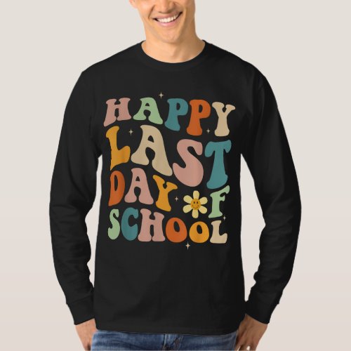 Happy Last Day of School Groovy Teacher Student Gr T_Shirt