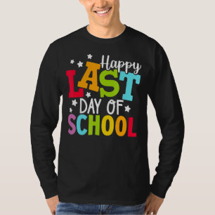 Happy Last Day Of School Hello Summer Teacher Stu T-Shirt