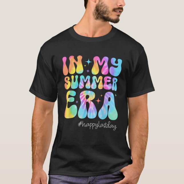 Happy Last Day of School In My Summer Era Teacher  T-Shirt (Front)