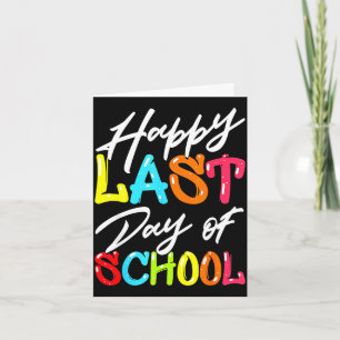 Happy last day of school kids teacher student card
