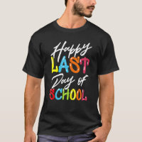 Happy Last Day Of School Kids Teacher Student Grad