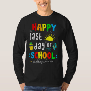 Happy Last Day Of School Kids Teacher Student Grad T-Shirt