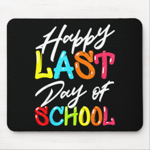 Happy last day of school kids teacher student mouse pad