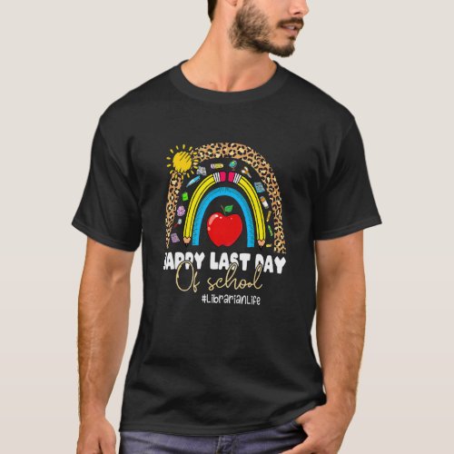 Happy Last Day Of School Librarian Life Leopard Ra T_Shirt