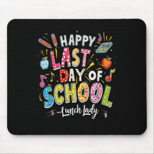 Happy Last Day Of School Lunch Lady Summer Design  Mouse Pad
