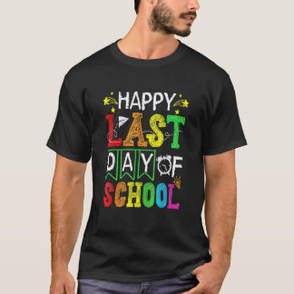 Happy Last Day Of School Out For Summer Teacher S T-Shirt
