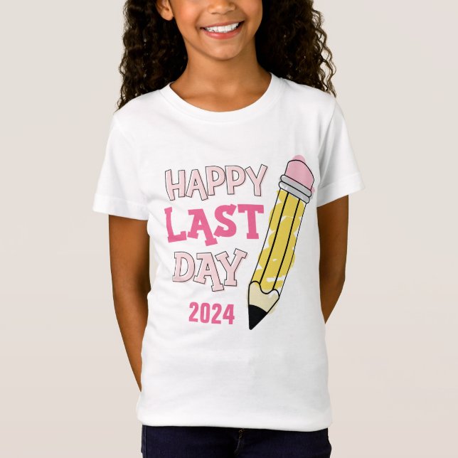 Happy Last Day of School Pink Autograph T-Shirt (Front)