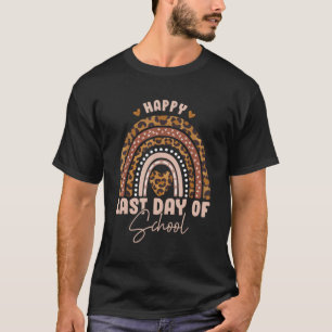 Happy Last Day Of School Rainbow Leopard Teacher S T-Shirt