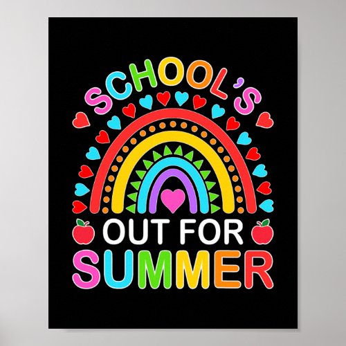 Happy Last Day Of School Rainbow Summer for Poster