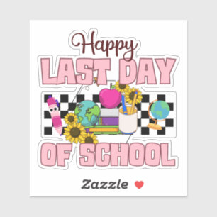 Happy Last Day of School Sticker