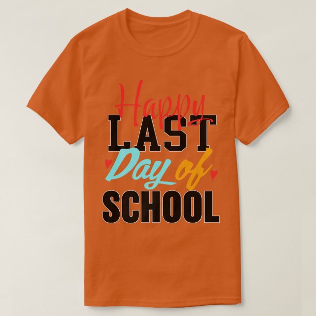 Happy Last Day Of School Students And Teachers Gif T-Shirt (Design Front)