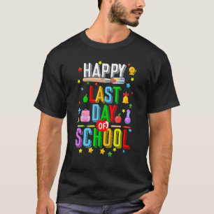Happy Last Day Of School Students And Teachers Gra T-Shirt