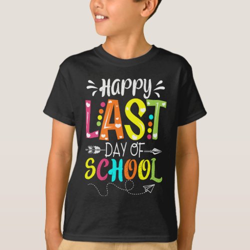 Happy Last Day Of School Summer Break Teacher T_Shirt