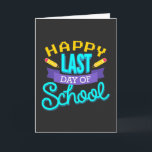 Happy Last Day Of School Summer Student Card<br><div class="desc">Happy Last Day Of School Summer Student Card. Perfect for students,  teachers,  faculty and staff.</div>