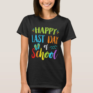 Happy Last Day Of School Summer Vacation Gift Idea T-Shirt