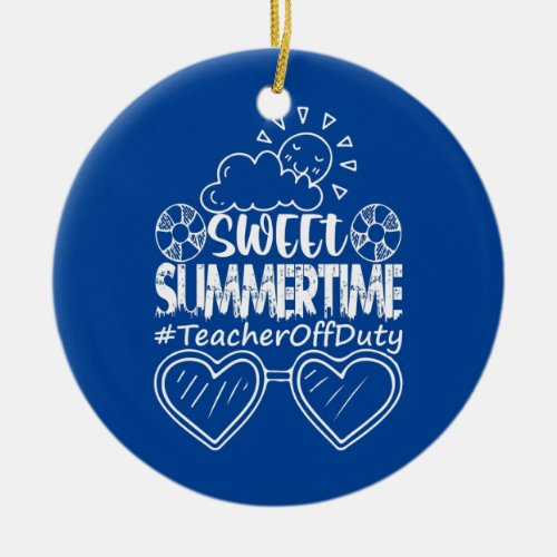 Happy Last Day Of School Sweet Summer Time Ceramic Ornament