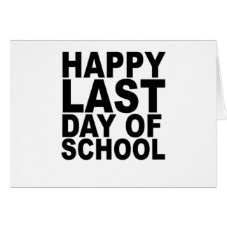 Last Day Of School Cards - Greeting & Photo Cards 