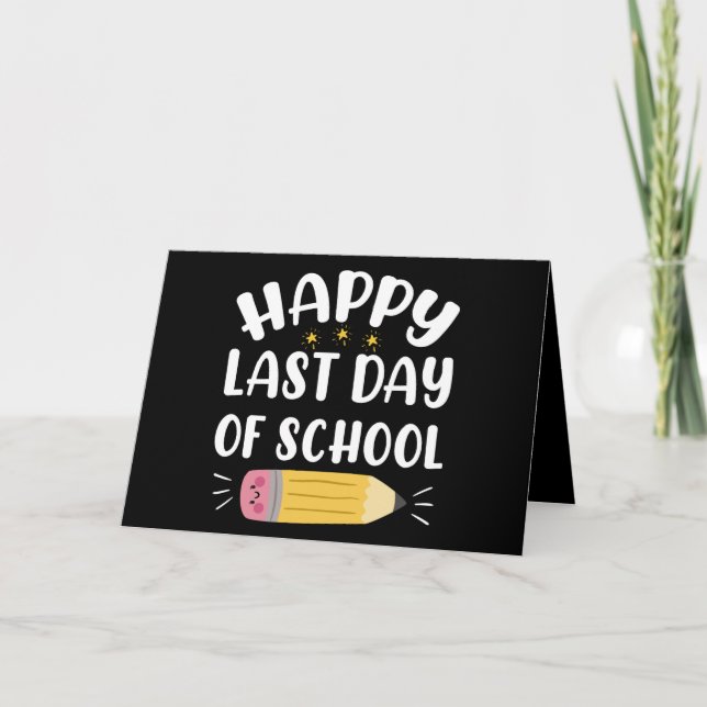 Happy Last Day Of School Teacher And Student Card (Front)